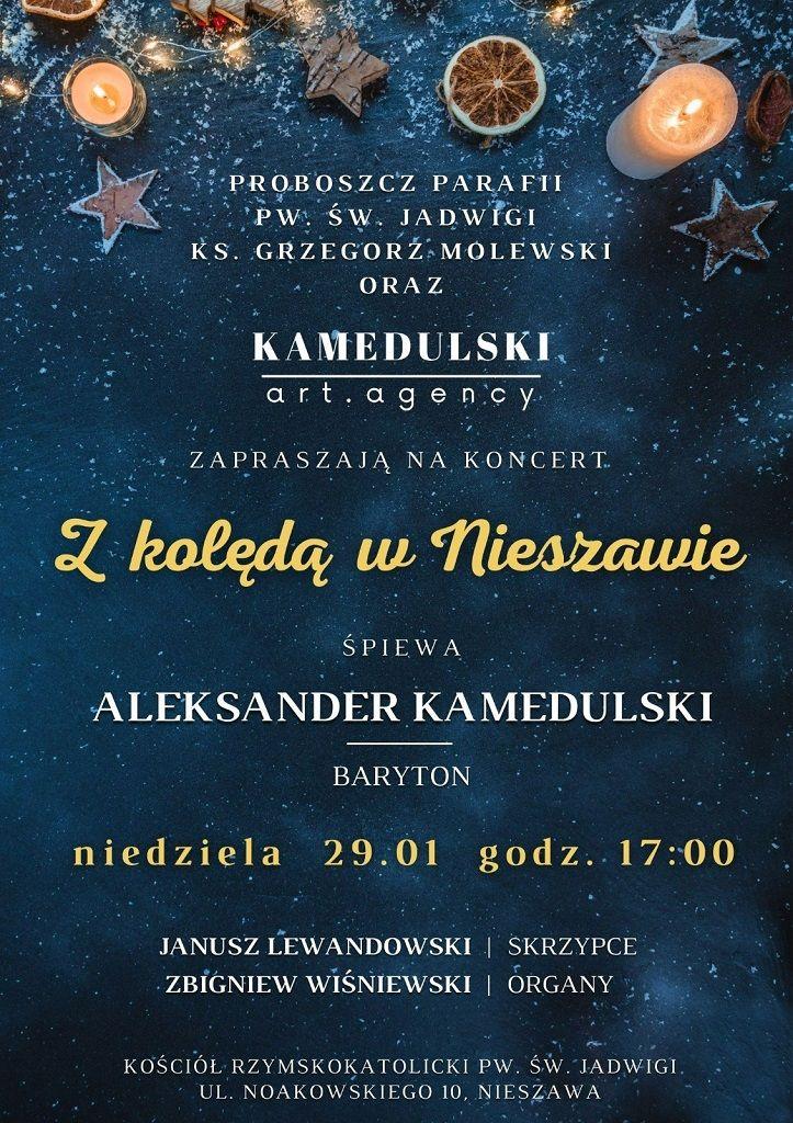 Koncert kolęd Aleksandra Kamedulskiego w Nieszawie (zaproszenie)