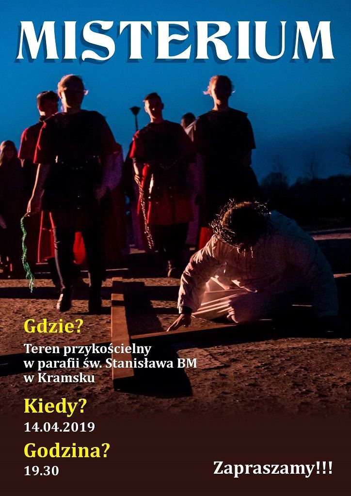 Kramsk: Misterium Męki Pańskiej (zaproszenie)