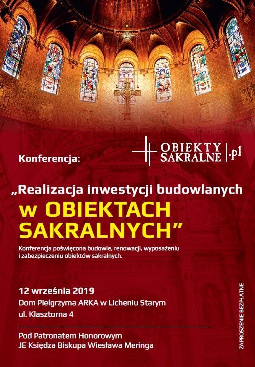 Konferencja  „Realizacja inwestycji budowlanych w Obiektach Sakralnych”  (zapowiedź)