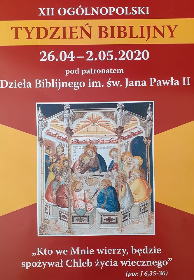 XII Tydzień Biblijny pod hasłem: „Kto we Mnie wierzy, będzie spożywał Chleb życia wiecznego”
