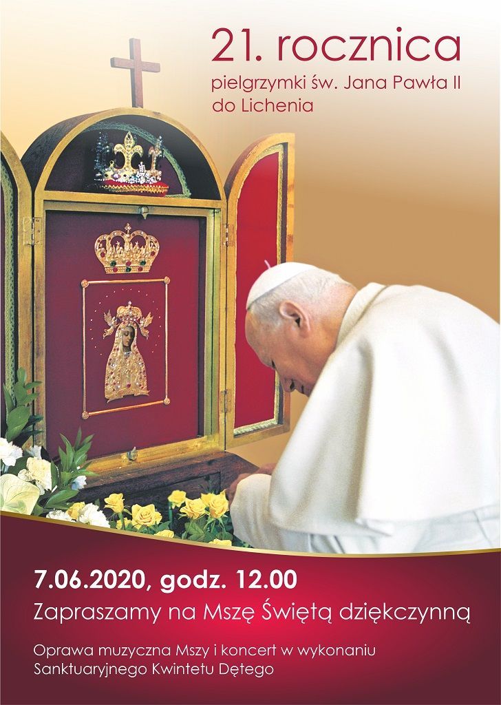 21. rocznica pielgrzymi Jana Pawła II do Lichenia (zapowiedź i zaproszenie)