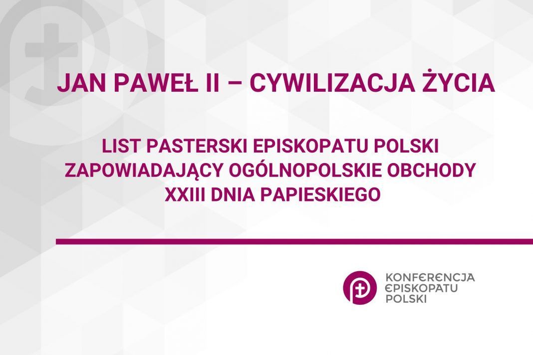 Biskupi w Liście na XXIII Dzień Papieski: Budowanie „cywilizacji życia” jest zadaniem Kościoła i całego społeczeństwa