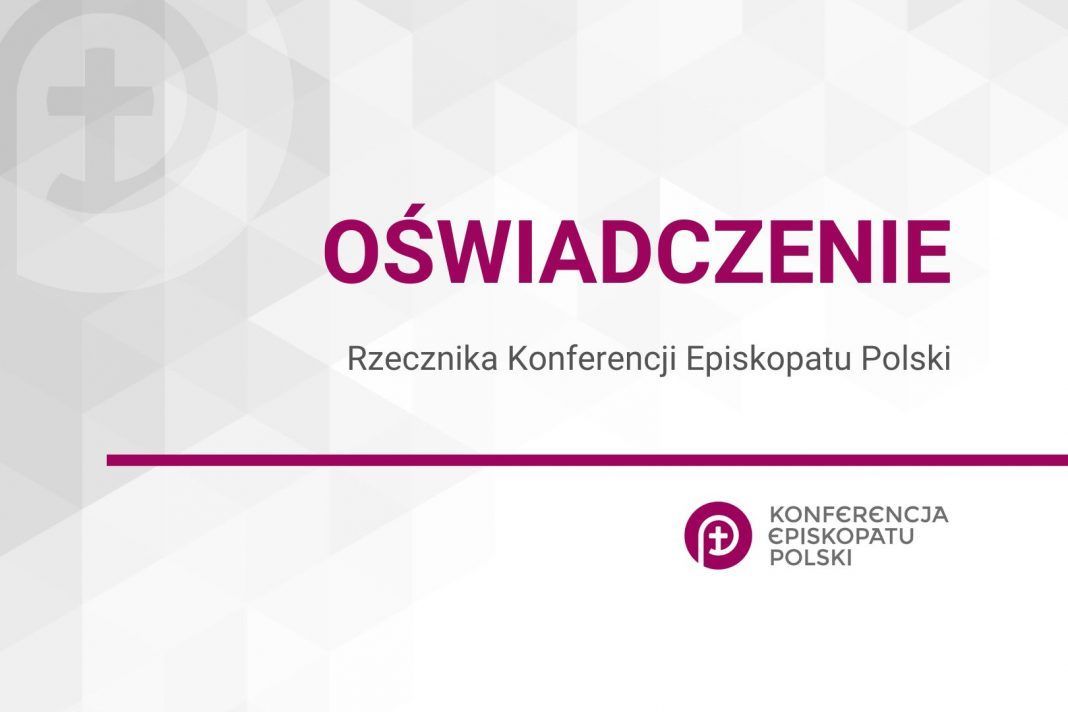 Oświadczenie Rzecznika Konferencji Episkopatu Polski