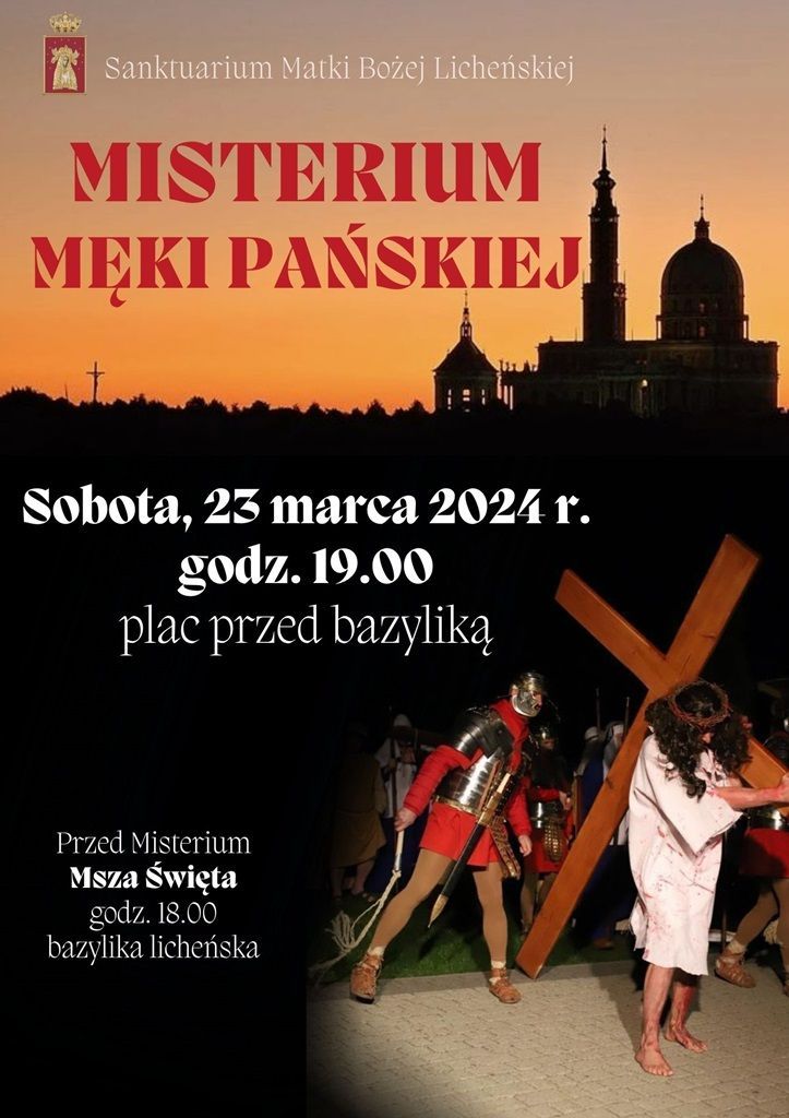 Licheń.  Misterium Męki Pańskiej (zapowiedź)