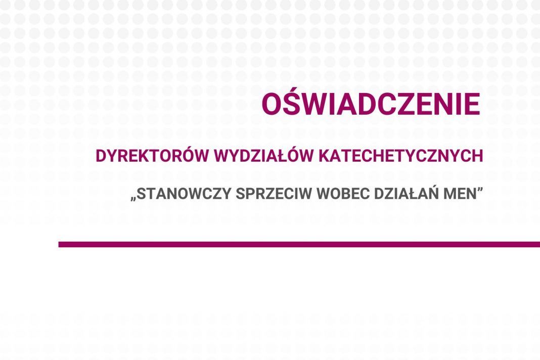 Oświadczenie Dyrektorów Wydziałów Katechetycznych: „Stanowczy sprzeciw wobec działań MEN”