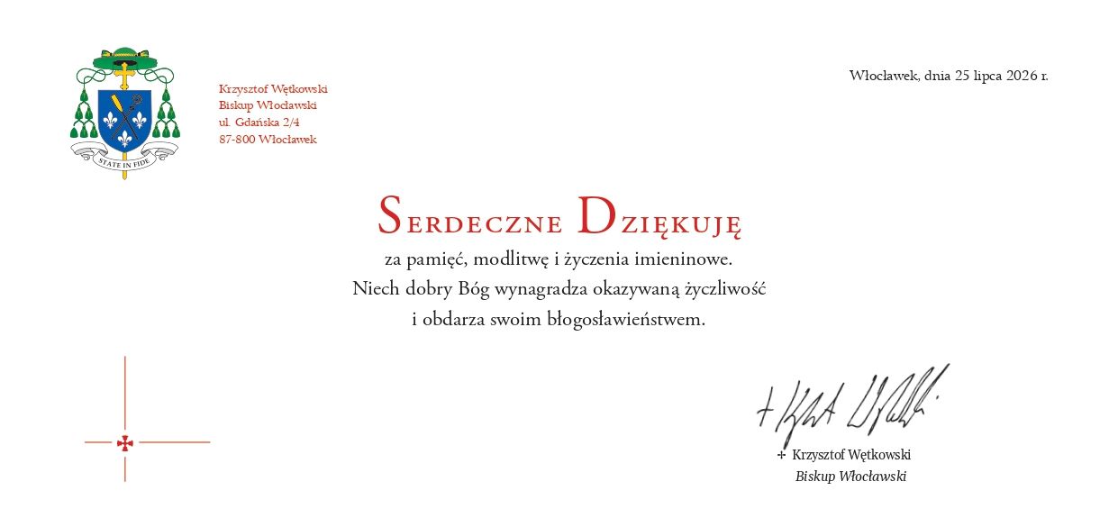 Podziękowania Biskupa Włocławskiego Krzysztofa Wętkowskiego